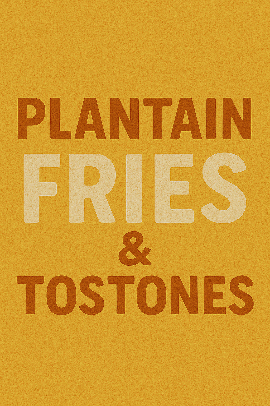 So Massive Plantain Fries