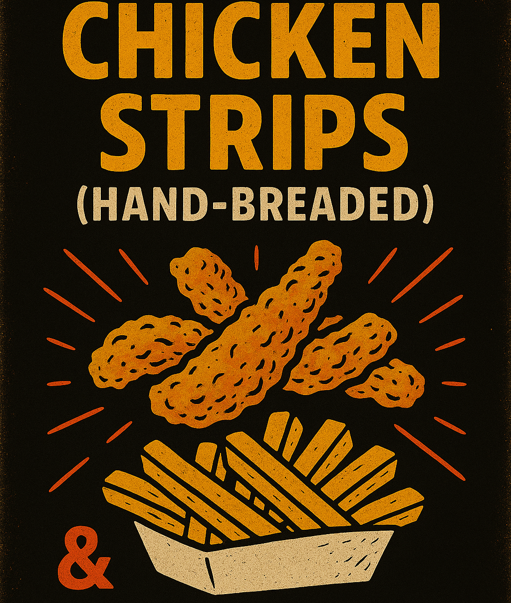 Chicken Cutlet Strips & Massive Fries