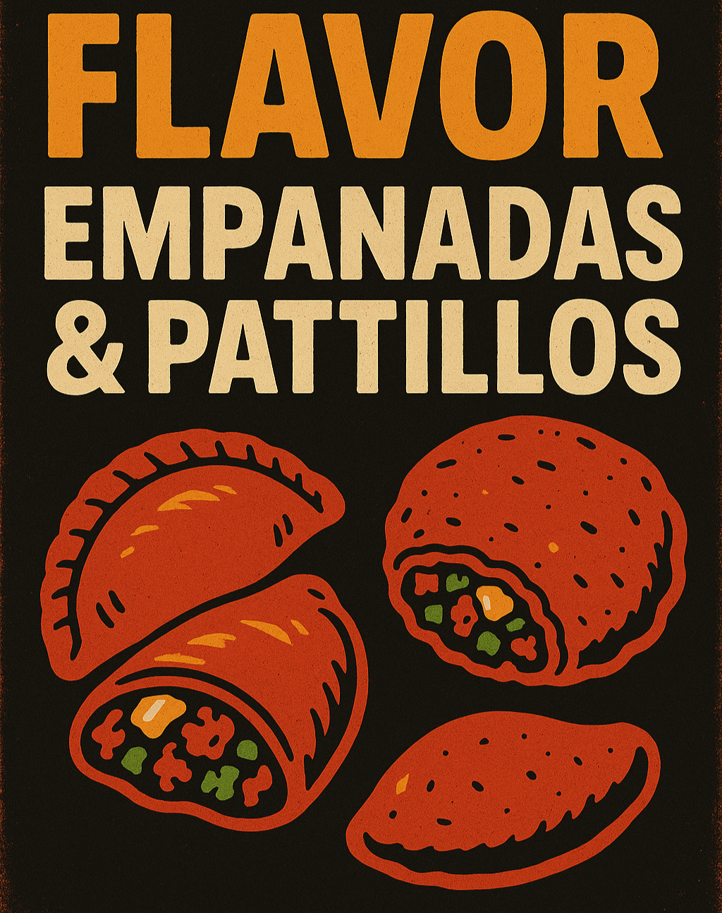 Advertisement for Flavor Empanadas & Pattilos with empanadas and a ball of food on a dark background.