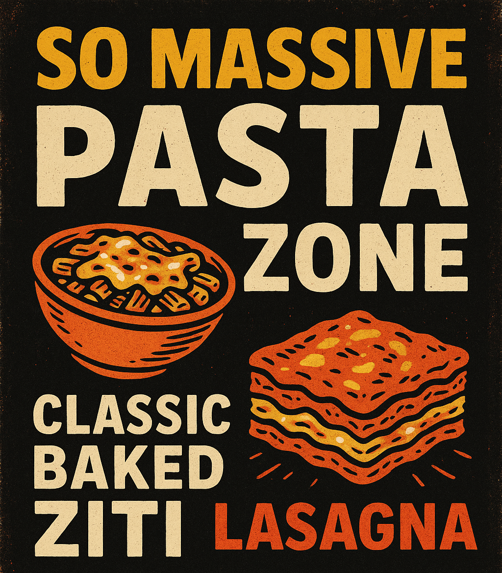 A promotional image for So Massive Pasta Zone featuring baked ziti and lasagna with text overlay.